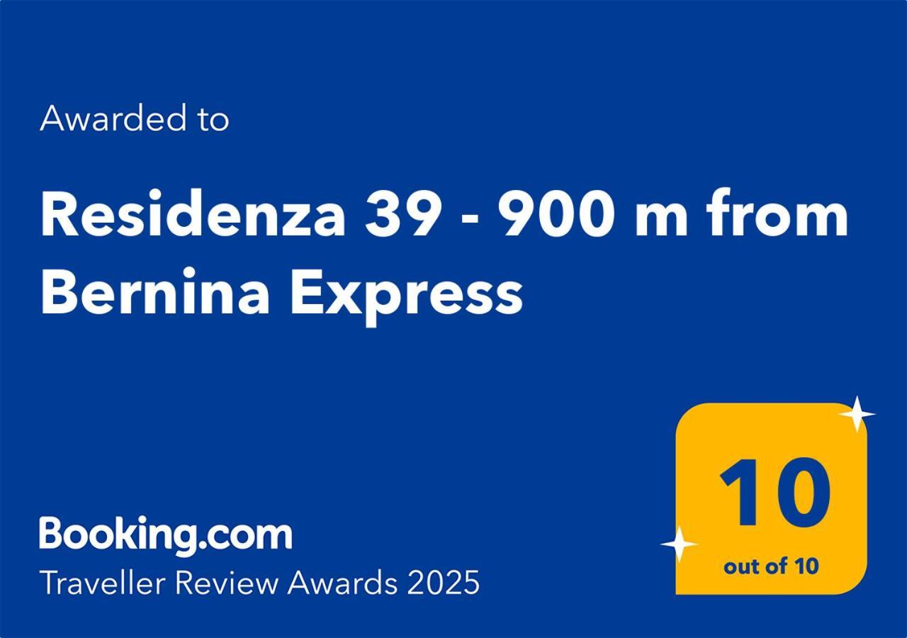 Residenza 39 - 900 M To Bernina Express Tirano Exterior foto
